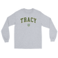 Tracy High Unisex Long Sleeve Shirt