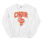 Choir Unisex Sweatshirt