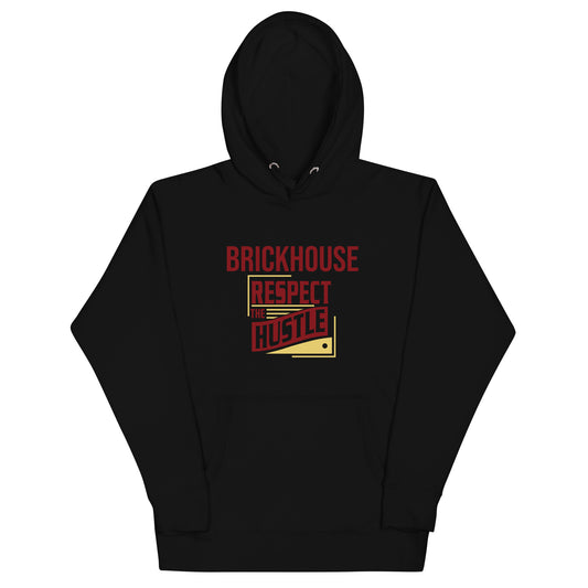 Brickhouse Respect the Hustle Unisex Hoodie