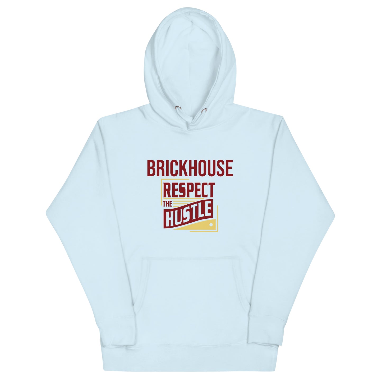 Brickhouse Respect the Hustle Unisex Hoodie