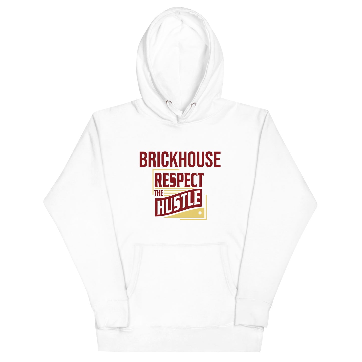 Brickhouse Respect the Hustle Unisex Hoodie